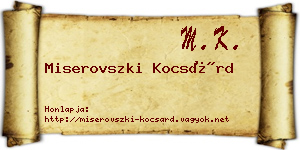 Miserovszki Kocsárd névjegykártya